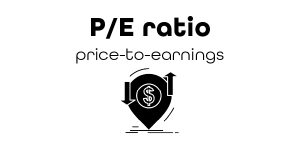 Price-to-Earning P/E Ratio
