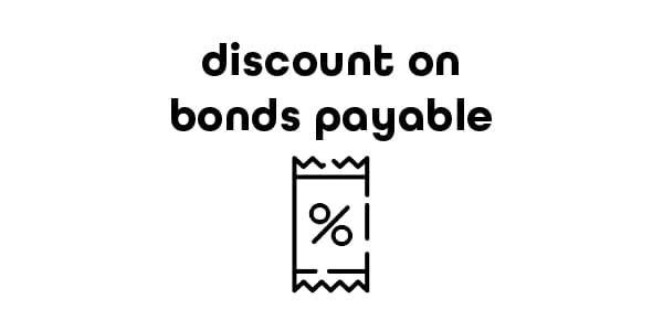 Discount on Bonds Payable
